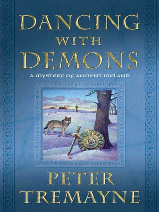 Title details for Dancing with Demons by Peter Tremayne - Wait list